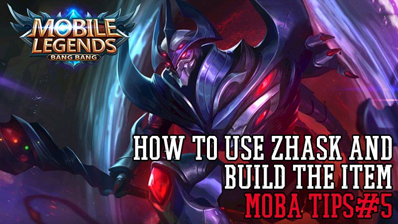 Zhask Mobile Legends Review